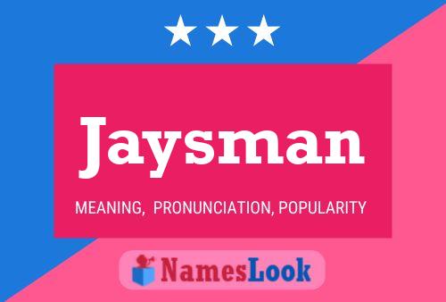 Jaysman Name Poster