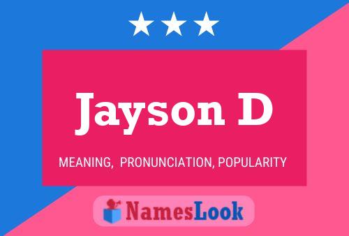 Jayson D Name Poster