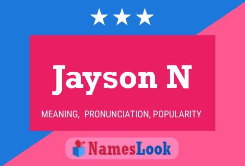 Jayson N Name Poster