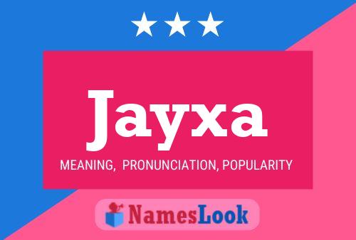 Jayxa Name Poster