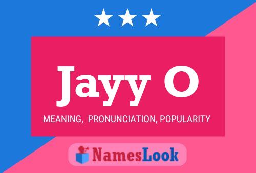 Jayy O Name Poster