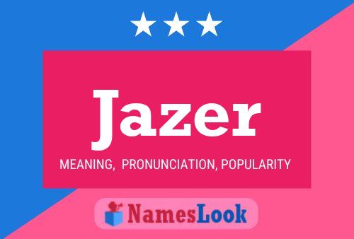 Jazer Name Poster