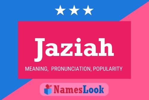 Jaziah Name Poster