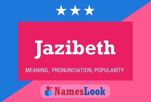 Jazibeth Name Poster