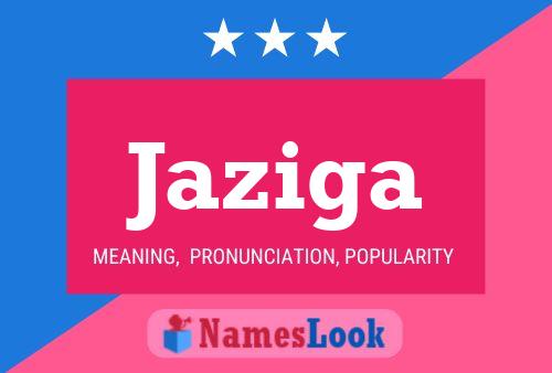 Jaziga Name Poster