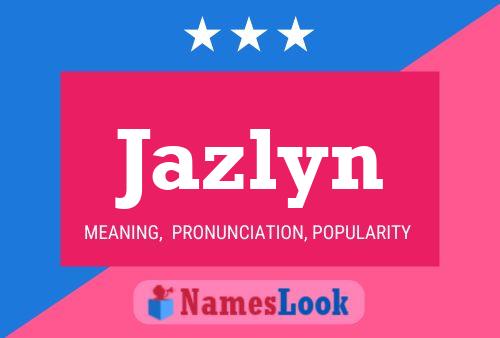 Jazlyn Name Poster