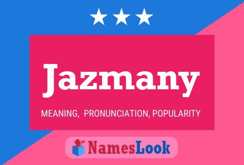 Jazmany Name Poster