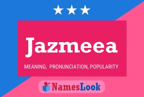 Jazmeea Name Poster