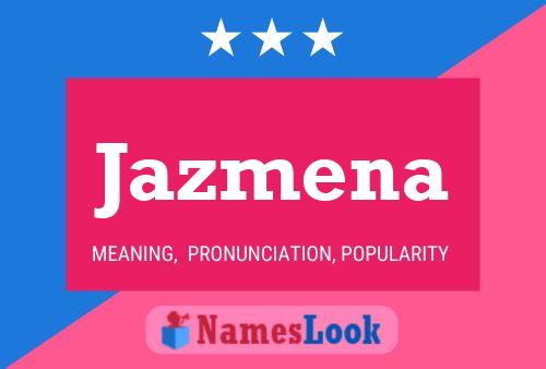 Jazmena Name Poster