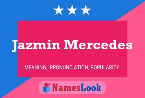 Jazmin Mercedes Name Poster