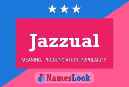 Jazzual Name Poster