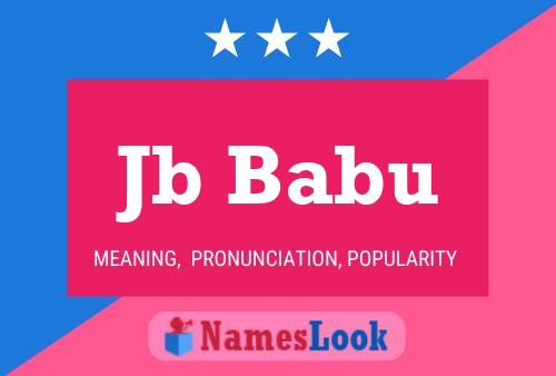 Jb Babu Name Poster