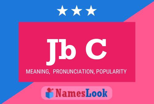 Jb C Name Poster