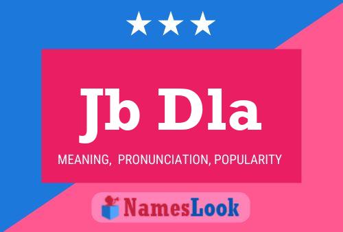 Jb Dla Name Poster