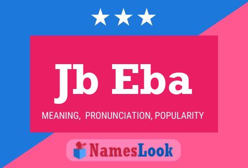 Jb Eba Name Poster