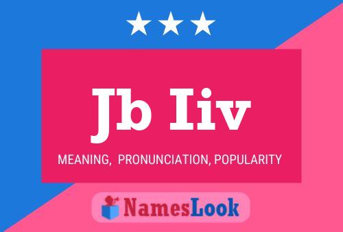 Jb Iiv Name Poster