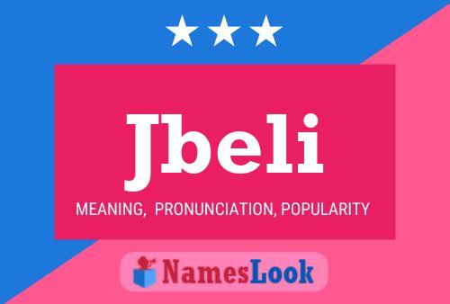 Jbeli Name Poster