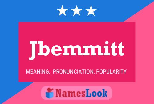 Jbemmitt Name Poster