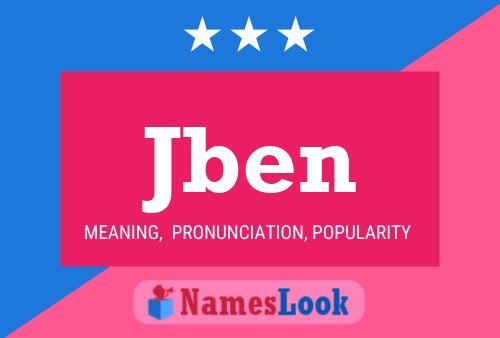 Jben Name Poster