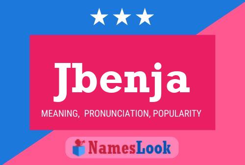 Jbenja Name Poster