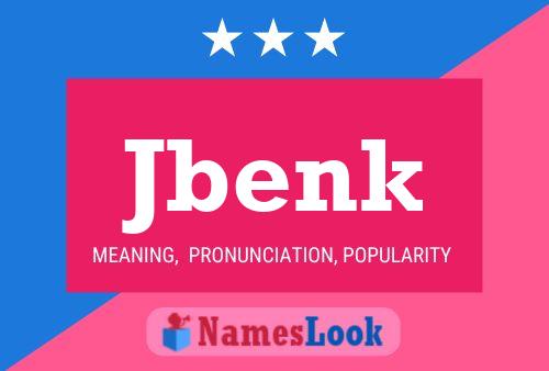 Jbenk Name Poster