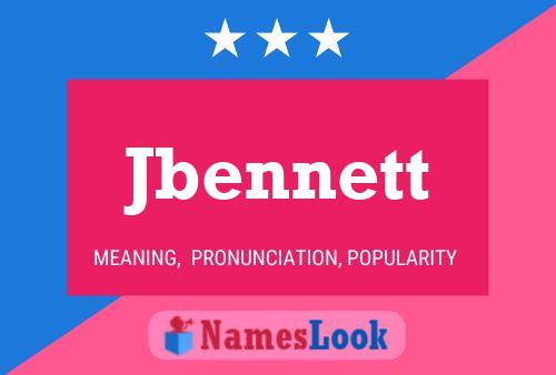 Jbennett Name Poster