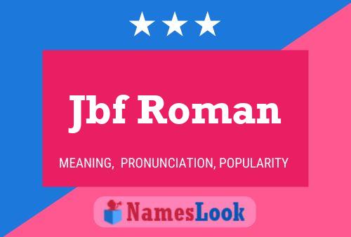 Jbf Roman Name Poster