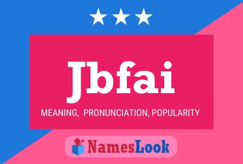 Jbfai Name Poster