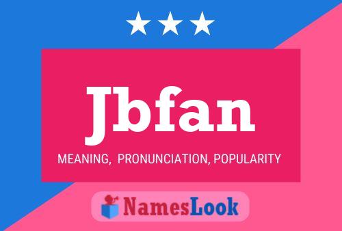 Jbfan Name Poster