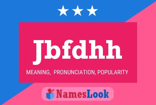 Jbfdhh Name Poster