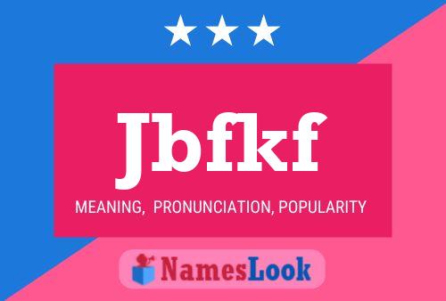 Jbfkf Name Poster