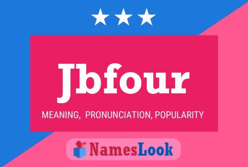 Jbfour Name Poster