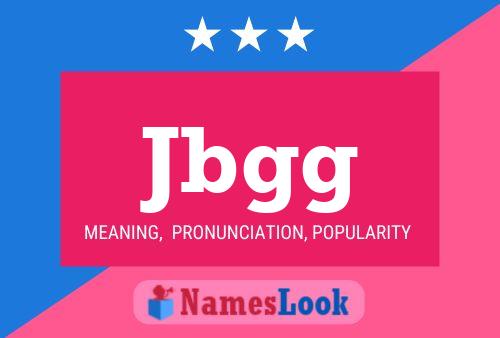 Jbgg Name Poster