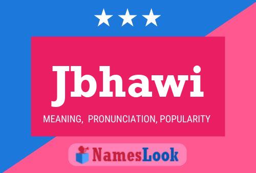 Jbhawi Name Poster