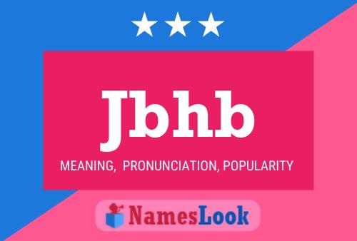 Jbhb Name Poster