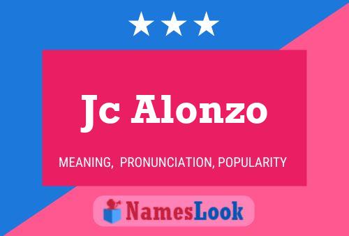 Jc Alonzo Name Poster