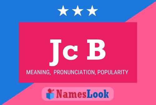 Jc B Name Poster