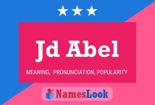 Jd Abel Name Poster