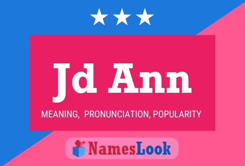 Jd Ann Name Poster