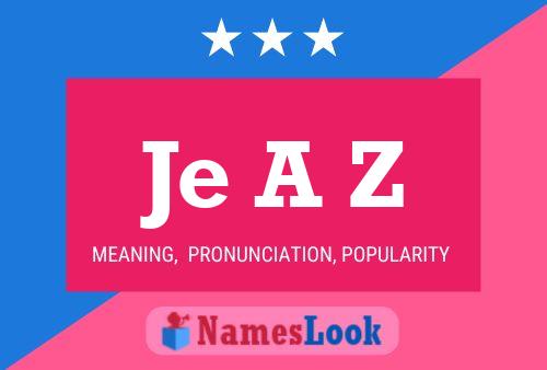 Je A Z Name Poster