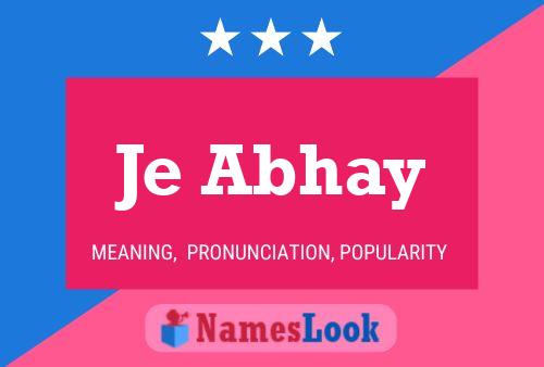 Je Abhay Name Poster