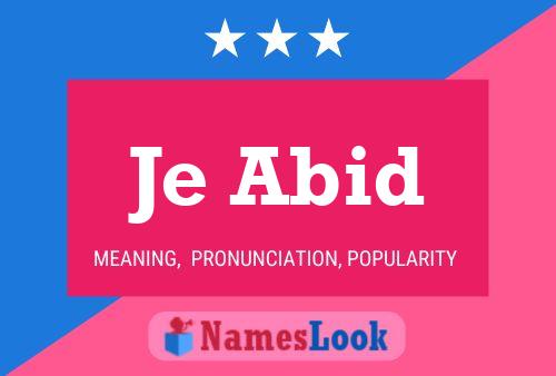 Je Abid Name Poster