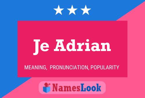 Je Adrian Name Poster