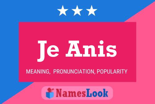 Je Anis Name Poster