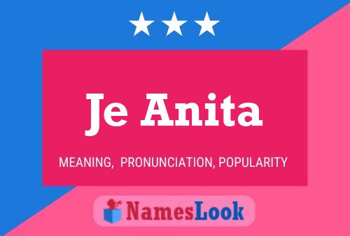 Je Anita Name Poster