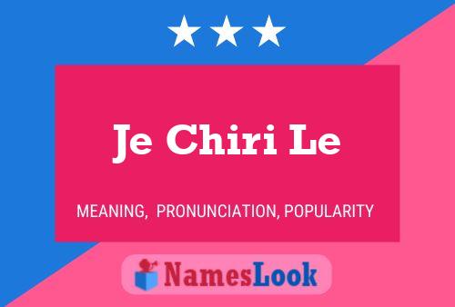 Je Chiri Le Name Poster