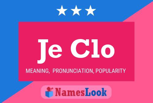 Je Clo Name Poster