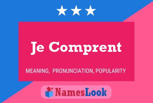 Je Comprent Name Poster