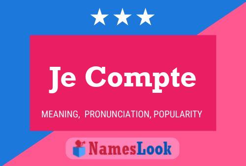 Je Compte Name Poster