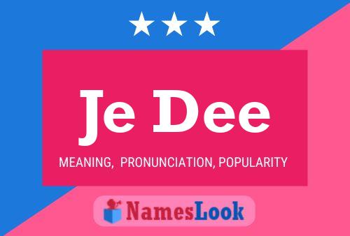 Je Dee Name Poster